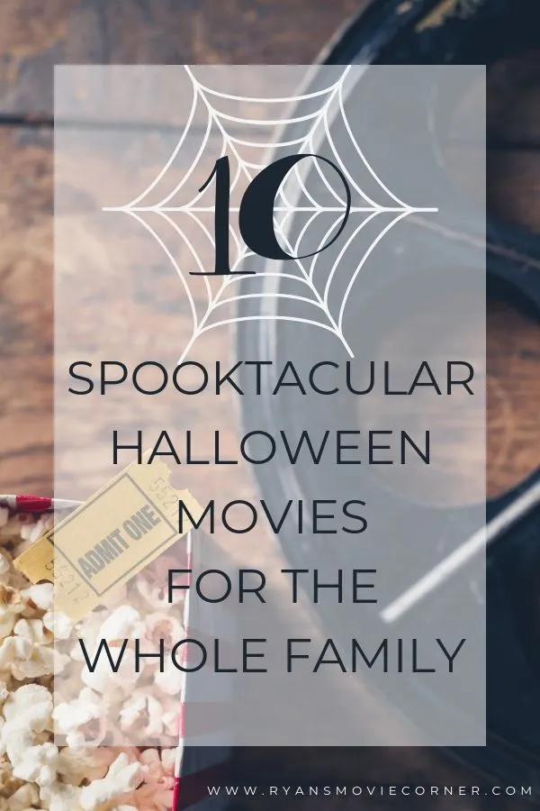 10 Best Family Halloween Movies to Watch in 2024: Spooktacular Picks!