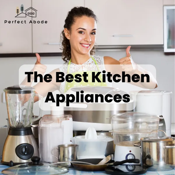 10 Best Kitchen Appliances to Elevate Your Cooking Experience in 2024