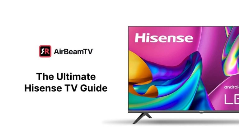 Best Hisense TV: The Ultimate Guide to Top Models for 2024