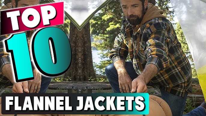 10 Best Flannel Jacket