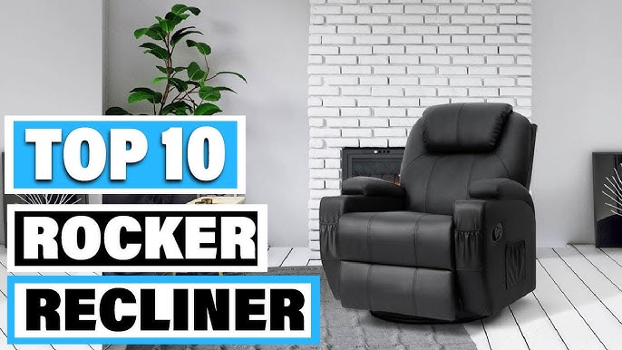 10 Best Rocker Recliner